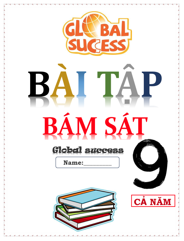 Bài tập bổ trợ lớp 9 Global Success