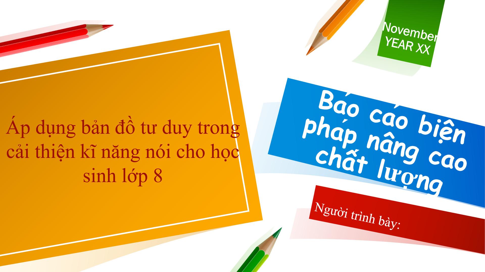 Số 1. Áp dụng bản đồ tư duy (Mind Map) trong tiết học kĩ năng Nói Tiếng Anh cho học sinh lớp