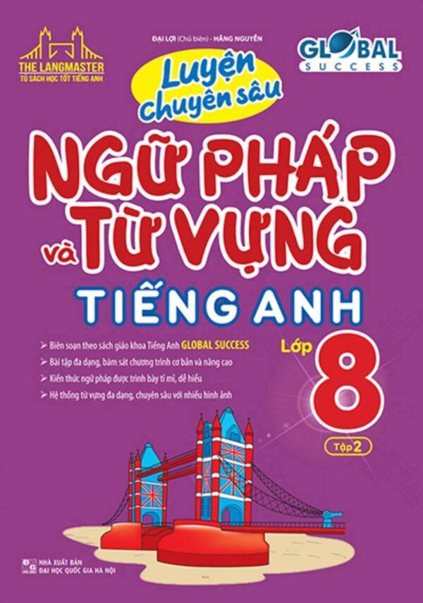 Luyện chuyên sâu lớp 8 tập 1 + tập 2 ĐẠI LỢI – NGUYỄN HẰNG